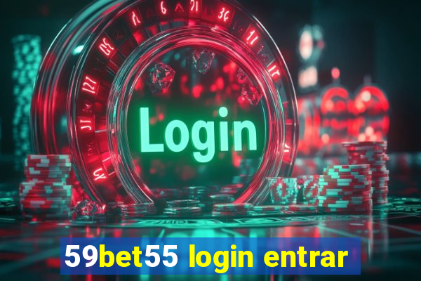 59bet55 login entrar